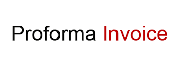 What is Proforma Invoice? When Proforma Invoice is Prepared?